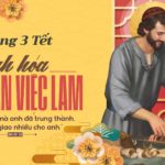 Mùng 3 Tết: Thánh hóa việc làm
