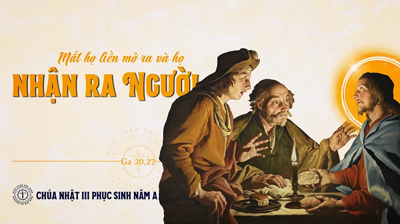 Chúa Nhật Tuần III Mùa Phục Sinh năm A