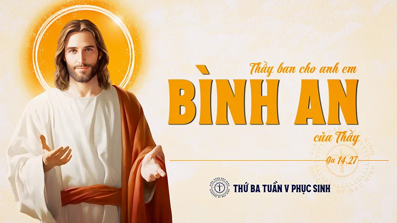 Thứ Ba Tuần V Mùa Phục sinh