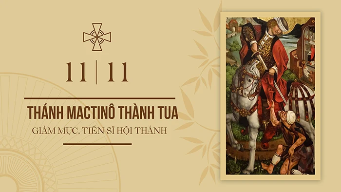 Ngày 11/11: Thánh Mác-ti-nô thành Tua – Giám mục, Tiến sĩ Hội Thánh (khoảng 317-397), Lễ nhớ buộc