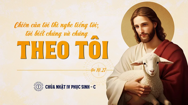 Chúa nhật tuần IV Mùa Phục sinh năm C