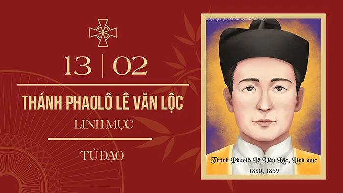 Ngày 13/2: Thánh Phao-lô Lê Văn Lộc