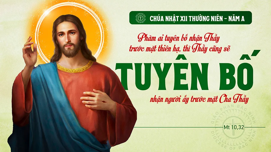 Chúa Nhật Tuần XII - Mùa Thường Niên Năm A