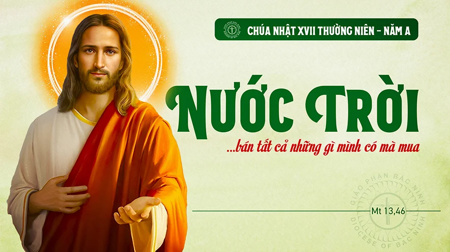 Chúa Nhật Tuần XVII – Mùa Thường Niên Năm A