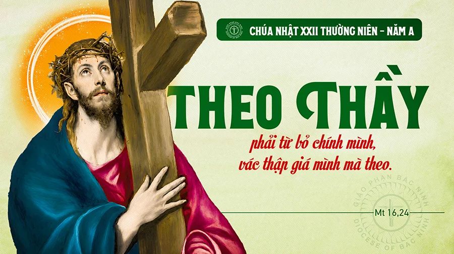 Chúa Nhật Tuần XXII - Mùa Thường Niên năm A