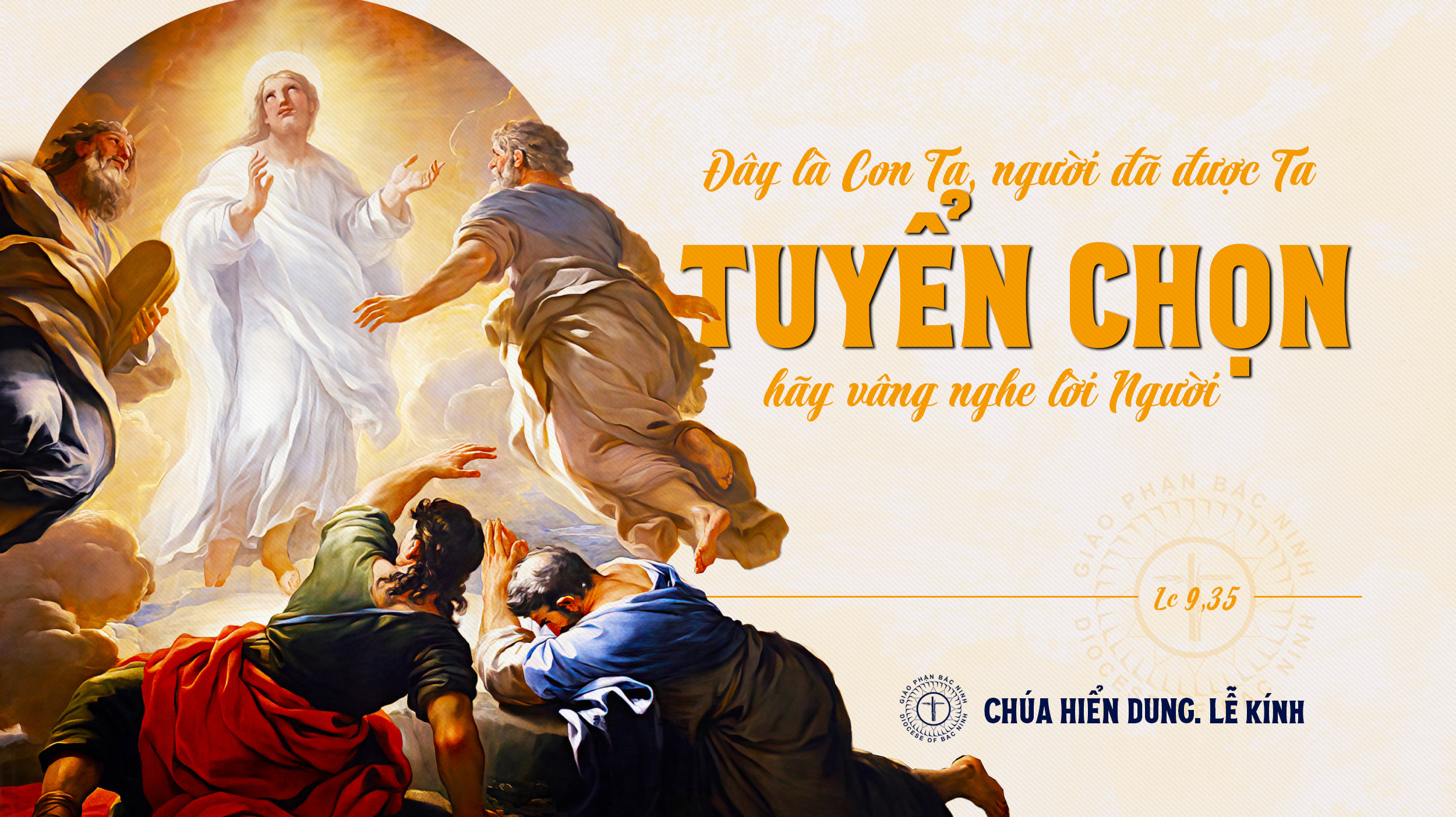Ngày 06/08: Lễ Chúa Giêsu Hiển Dung, Lễ Kính