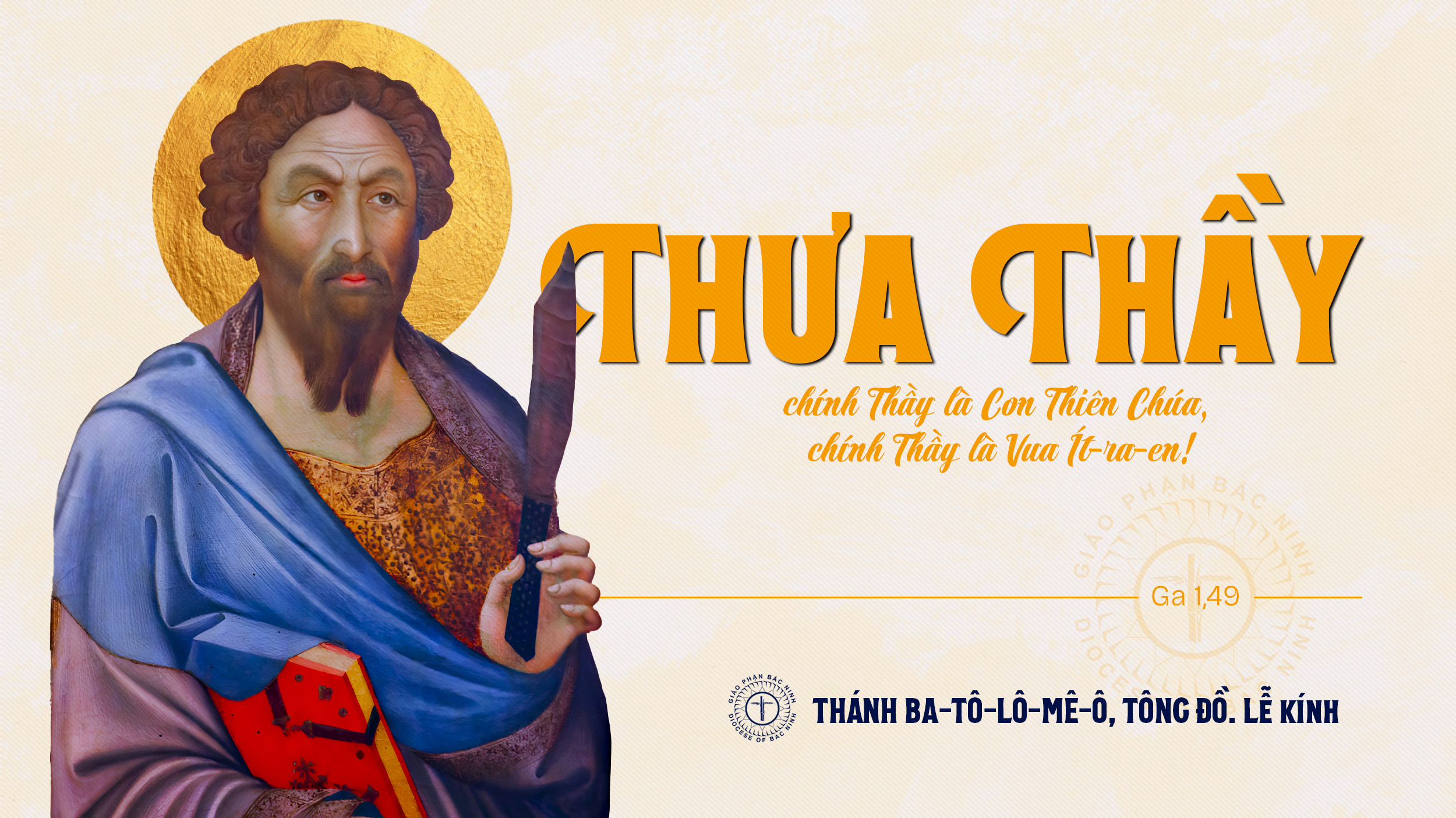 Ngày 24/08: Thánh Batôlômêô, Tông Đồ, Lễ Kính