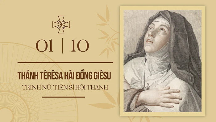 Ngày 01.10.2026: Thánh Têrêsa Hài Đồng Giê-su, trinh nữ, tiến sĩ Hội Thánh, Lễ Kính