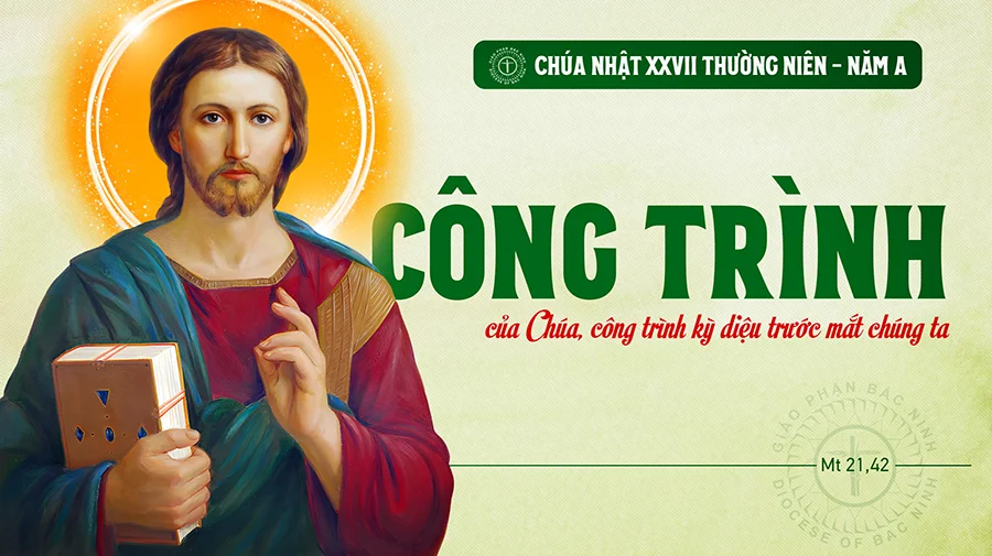 Chúa Nhật Tuần XXVII - Mùa Thường Niên năm A