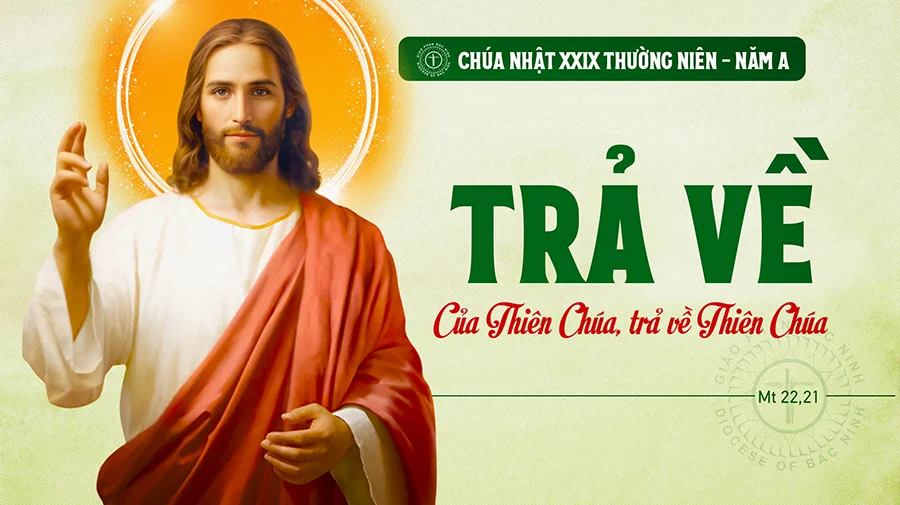 Chúa Nhật Tuần XXIX - Mùa Thường Niên năm A
